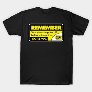 remember turn your computer off T-Shirt